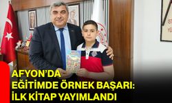 Afyon’da eğitimde örnek başarı: İlk kitap yayımlandı