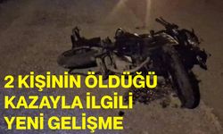 2 kişinin öldüğü kazayla ilgili yeni gelişme