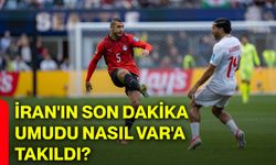 İran'ın son dakika umudu nasıl VAR'a takıldı?