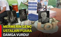 Mermerin genç ustaları fuara damga vurdu!
