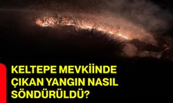 Keltepe Mevkiinde çıkan yangın nasıl söndürüldü?