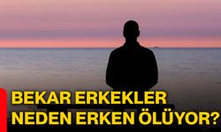 Bekar erkekler neden erken ölüyor?