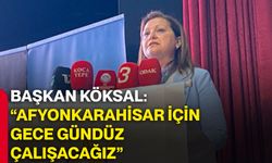 Başkan Köksal: “Afyonkarahisar için gece gündüz çalışacağız”