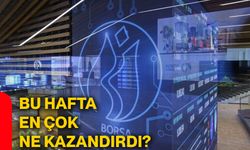 Bu hafta en çok ne kazandırdı?