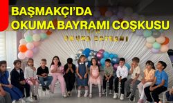 Başmakçı’da Okuma Bayramı coşkusu