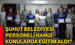 Şuhut Belediyesi personeli hangi konularda eğitim aldı?