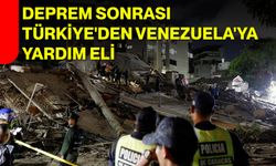 Deprem sonrası Türkiye'den Venezuela'ya yardım eli