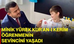 Minik yürek Kur’an-ı Kerim öğrenmenin sevincini yaşadı
