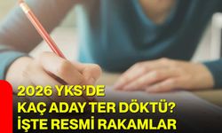 2026 YKS’de kaç aday ter döktü? İşte resmi rakamlar