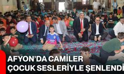 Afyon’da camiler çocuk sesleriyle şenlendi
