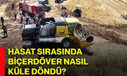 Hasat sırasında biçerdöver nasıl küle döndü?