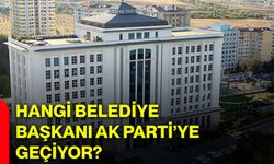 Hangi belediye başkanı AK Parti’ye geçiyor?