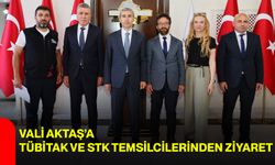 Vali Aktaş’a TÜBİTAK ve STK temsilcilerinden ziyaret