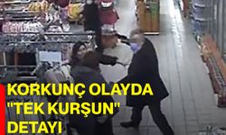 Korkunç olayda "tek kurşun" detayı