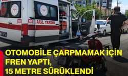 Otomobile çarpmamak için fren yaptı, 15 metre sürüklendi