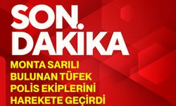 Monta sarılı bulunan tüfek polis ekiplerini harekete geçirdi