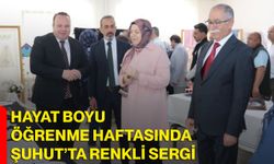 Hayat boyu öğrenme haftasında Şuhut’ta renkli sergi