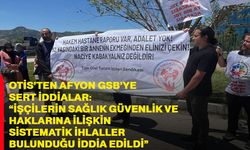OTİS’ten Afyon GSB’ye sert iddialar: