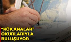 “Kök Analar” Okurlarıyla Buluşuyor