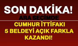 Ara seçimde Cumhur İttifakı 5 beldeyi açık farkla kazandı!