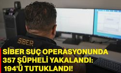 Siber suç operasyonunda 357 şüpheli yakalandı: 194’ü tutuklandı