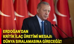 Erdoğan'dan kritik ilaç üretimi mesajı: dünya sıralamasına gireceğiz!