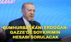 Cumhurbaşkanı Erdoğan: Gazze'de soykırımın hesabı sorulacak