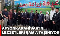 Afyonkarahisar’ın lezzetleri Şam’a taşınıyor