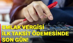 Emlak vergisi ilk taksit ödemesinde son gün