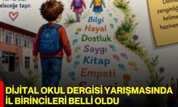 Dijital Okul Dergisi Yarışmasında il birincileri belli oldu