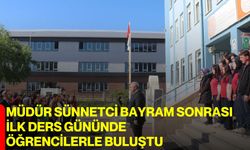 Müdür Sünnetci bayram sonrası ilk ders gününde öğrencilerle buluştu