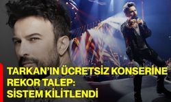 Tarkan’ın ücretsiz konserine rekor talep:  Sistem kilitlendi
