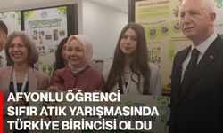 Afyonlu öğrenci sıfır atık yarışmasında Türkiye birincisi oldu