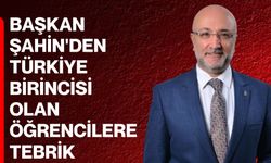 Başkan Şahin'den türkiye birincisi olan öğrencilere tebrik