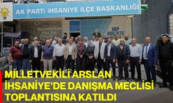 Milletvekili Arslan İhsaniye’de Danışma Meclisi Toplantısına katıldı