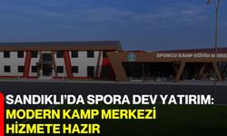 Sandıklı’da spora dev yatırım: Modern kamp merkezi hizmete hazır