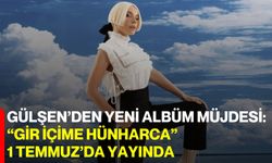Gülşen’den yeni albüm müjdesi: “Gir İçime Hünharca” 1 Temmuz’da yayında