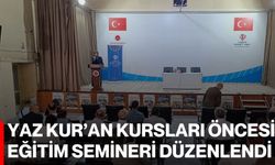Yaz Kur’an Kursları Öncesi Eğitim Semineri Düzenlendi