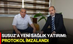 Susuz’a yeni sağlık yatırımı: Protokol imzalandı