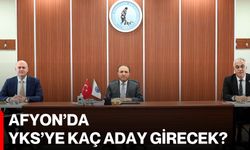 Afyon’da YKS’ye kaç aday girecek?