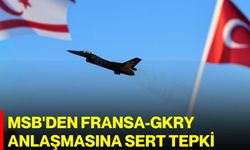 MSB'den Fransa-GKRY Anlaşmasına sert tepki