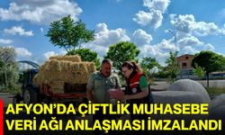 Afyon’da çiftlik muhasebe veri ağı anlaşması imzalandı