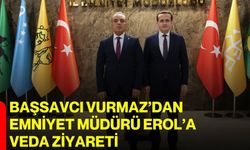 Başsavcı Vurmaz’dan Emniyet Müdürü Erol’a veda ziyareti