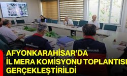 Afyonkarahisar’da İl Mera Komisyonu Toplantısı gerçekleştirildi
