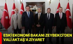 Eski Ekonomi Bakanı Zeybekci’den Vali Aktaş’a ziyaret