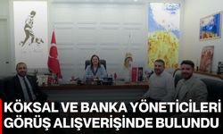 Köksal ve banka yöneticileri görüş alışverişinde bulundu