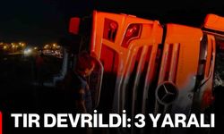 Tır devrildi: 3 yaralı