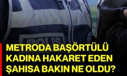 Metroda başörtülü kadına hakaret eden şahısa bakın ne oldu?