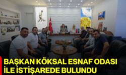Başkan Köksal Esnaf Odası ile istişarede bulundu