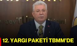 12. Yargı Paketi TBMM’de